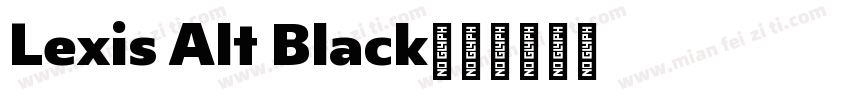 Lexis Alt Black字体转换
